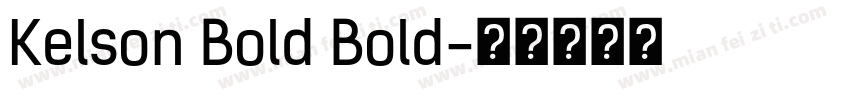 Kelson Bold Bold字体转换